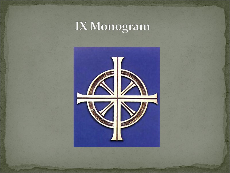 IX Monogram